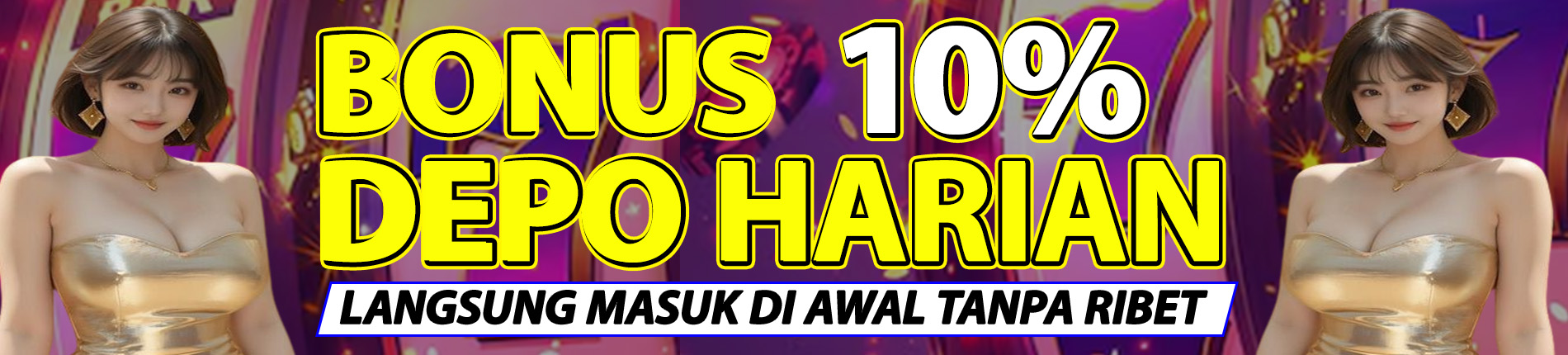 BONUS HARIAN 10%